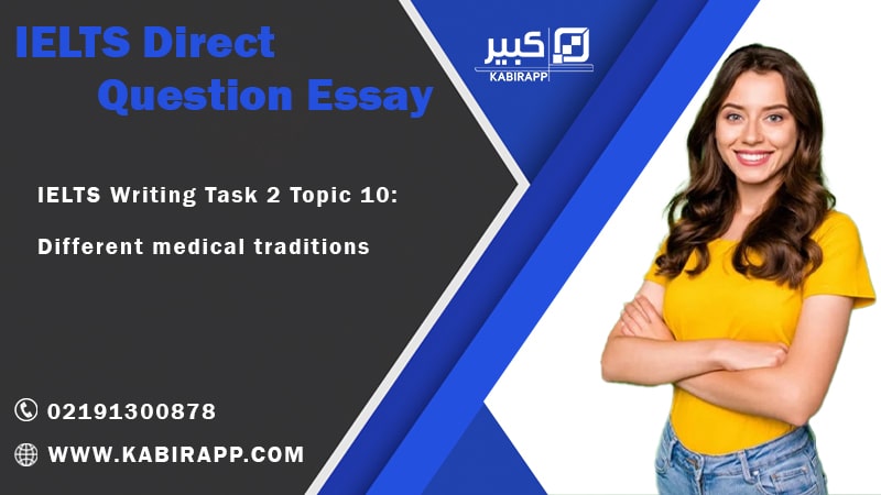 IELTS Writing Task 2 Topic 10: Different medical traditions
